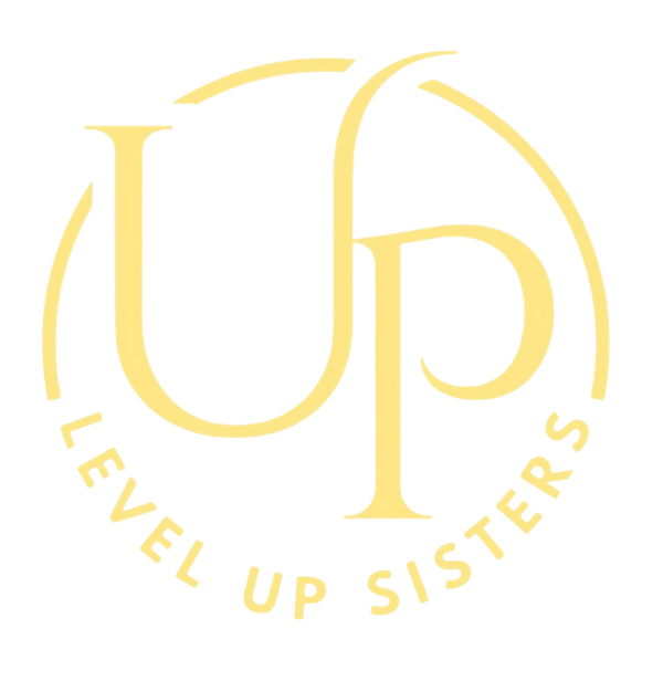 Level Up Sisters